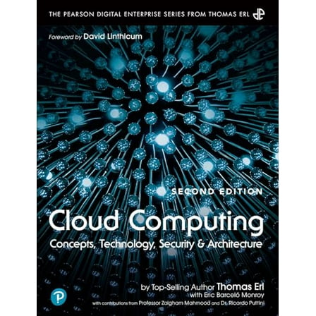 Pre-Owned Cloud Computing: Concepts, Technology, Security, and Architecture (The Pearson Digital Enterprise Series from Thomas Erl), 9780138052256, 0138052255, Paperback, 2 edition