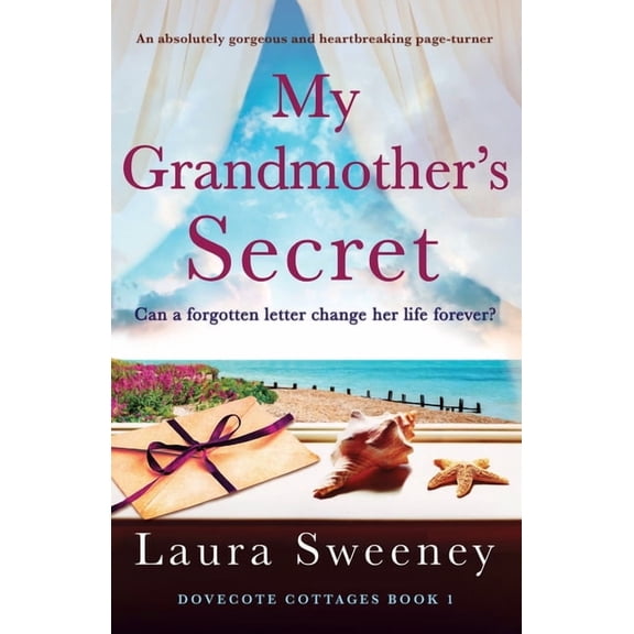 Dovecote Cottages My Grandmother's Secret: An absolutely gorgeous and heartbreaking page-turner, Book 1, (Paperback)