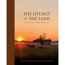 The Liturgy of the Land, (Hardcover)