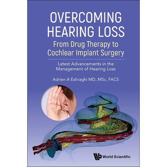Overcoming Hearing Loss, (Hardcover)