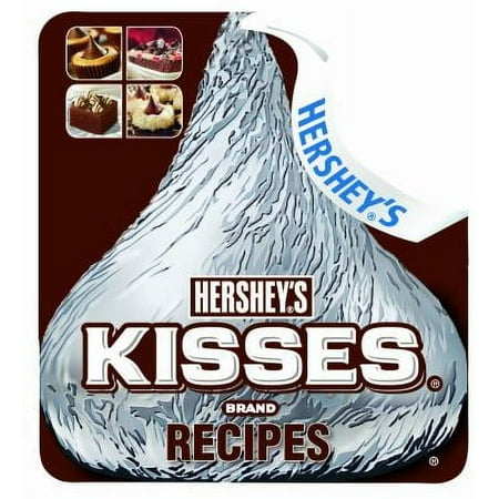 Pre-Owned Hershey's Kisses Brand Recipes Cookbook (Unknown Binding) 1412747023 9781412747028