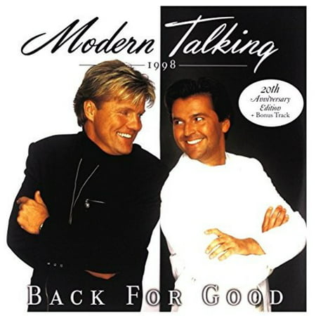 Modern Talking - Back For Good 20th Anniversary Edition - (Modern Talking All The Best)