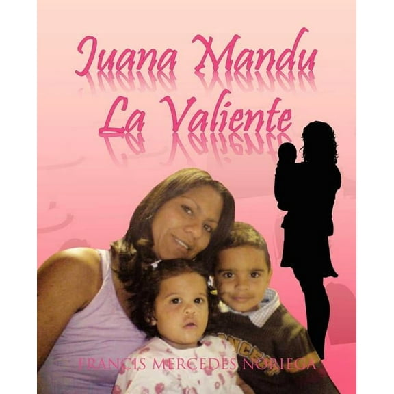 Juana Mandu La Valiente