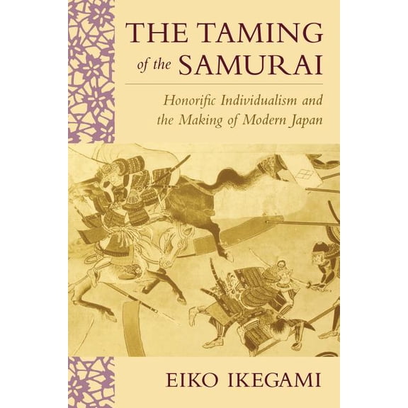 The Taming of the Samurai (Paperback)