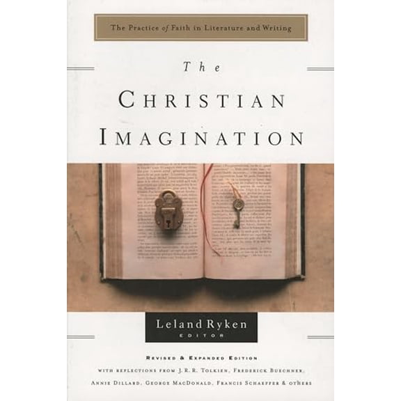 Pre-Owned The Christian Imagination: The Practice of Faith in Literature and Writing (Paperback) 0877881235 9780877881230