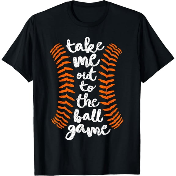 Take Me Out Ball Game Baseball Song Orange Black Blue T-Shirt men and women can wear, black, white, gifts