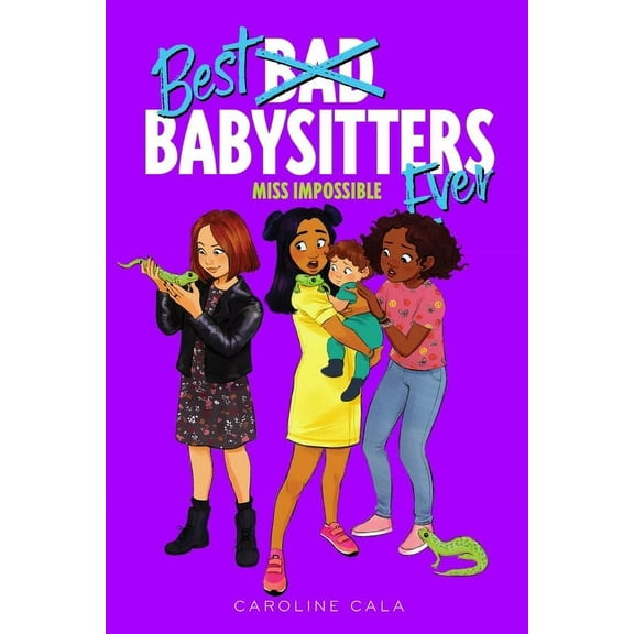 Best Babysitters Ever Miss Impossible, Book 3, (Hardcover)