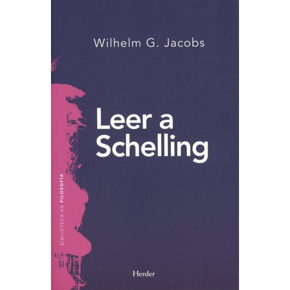 Leer A Schelling HERDER 9788425439308