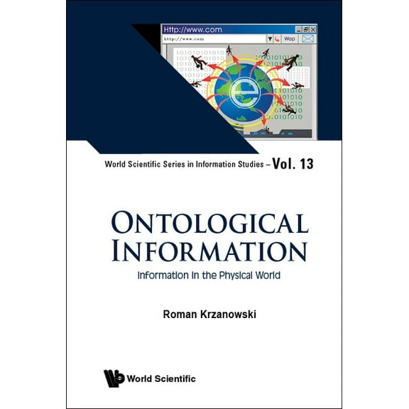 Ontological Information: Information in the Physical World, (Hardcover)