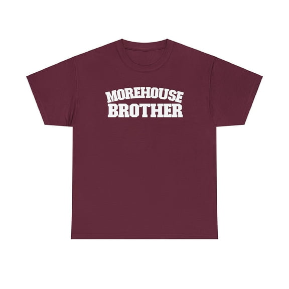 Morehouse College Brother Family Unisex Heavy Cotton Tee 107 HBCU