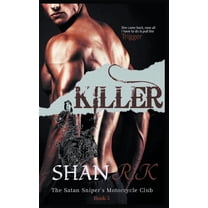 The Satan Sniper's Motorcycle Club Killer, Book 5, (Paperback)