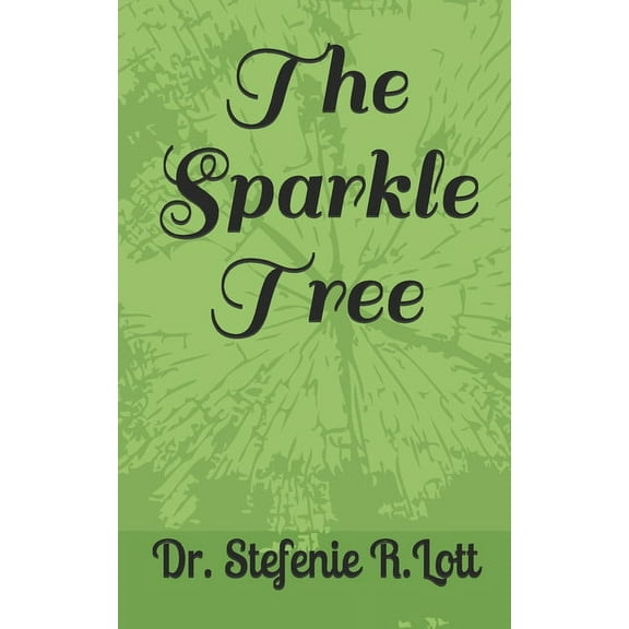 The Sparkle Tree (Paperback)
