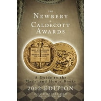 The Newbery and Caldecott Awards : A Guide to the Medal and Honor Books (Paperback)