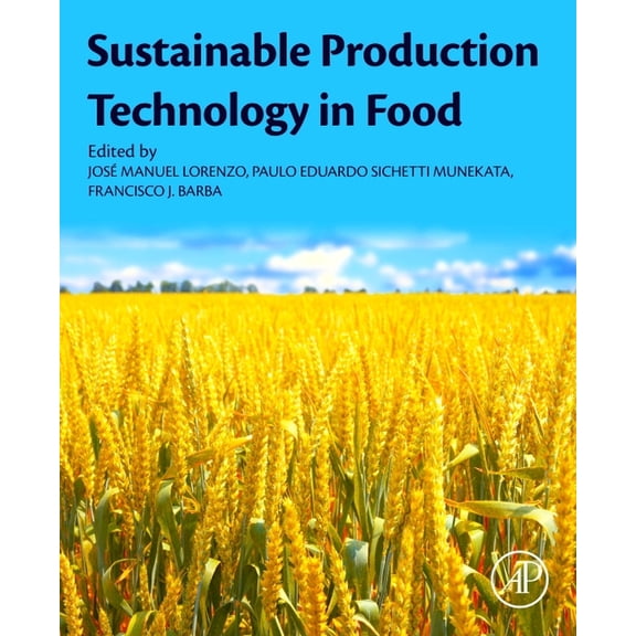 Sustainable Production Technology in Food, (Paperback)