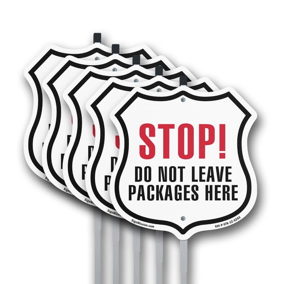 Stop Do Not Leave Packages Here (5 Pack) 12 inch X 12 inch Shield Shaped Rust-Free Aluminum Metal Signs with Aluminum Mounting Stakes Weather Resistant Made in the USA