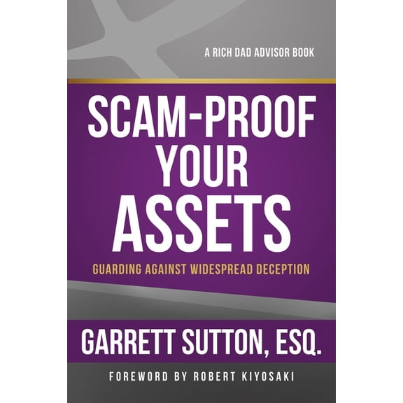 Scam-Proof Your Assets: Guarding Against Widespread Deception, (Paperback)