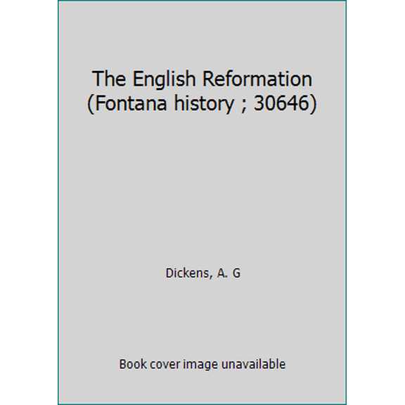 Pre-Owned The English Reformation (Fontana history ; 30646) (Paperback) 0006330649 9780006330646