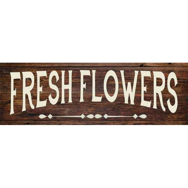 Fresh Flowers Farmhouse Garden Rustic Looking Wood Sign Wall D?cor Gift 8x24 Wood Sign B3