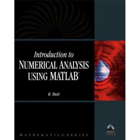 Pre-Owned Introduction to Numerical Analysis Using MATLAB: . (Paperback) 1934015237 9781934015230