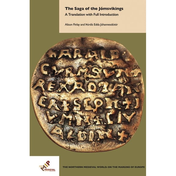 The Northern Medieval World The Saga of the Jómsvikings: A Translation with Full Introduction, (Hardcover)