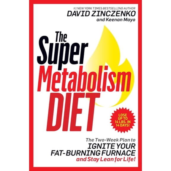 Pre-Owned Super Metabolism Diet: The Four-Week Plan to Torch Fat, Ignite Your Body's Fuel Furnace, and Stay Healthy-and Lean!-for Life Paperback