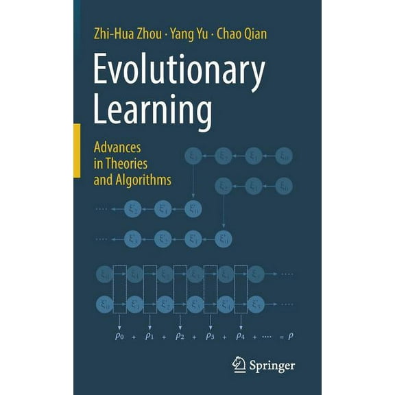 Evolutionary Learning: Advances in Theories and Algorithms, (Hardcover)