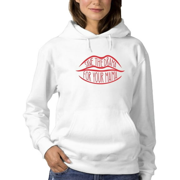 Save The Drama Tagline Hoodie Women -GoatDeals Designs, Female Medium