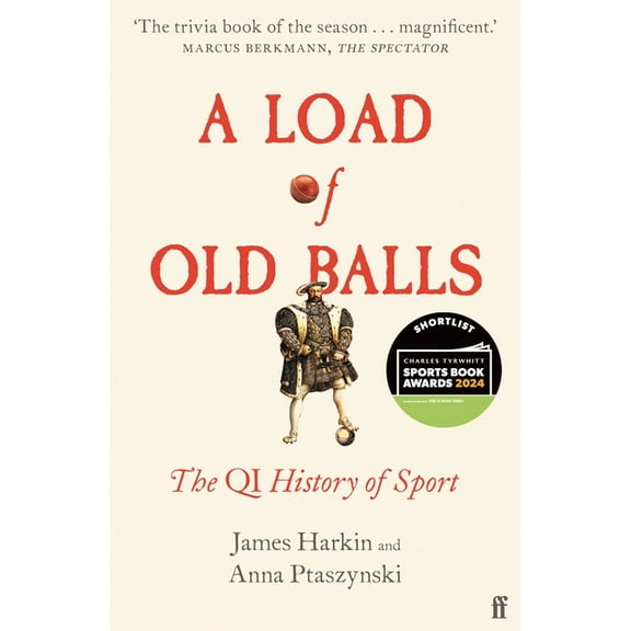 A Load of Old Balls: The Qi History of Sport, (Paperback)