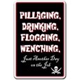thumbnail image 1 of SignMission 8" X 12" Plastic Sign, Pillaging Drinking Flogging, 1 of 5