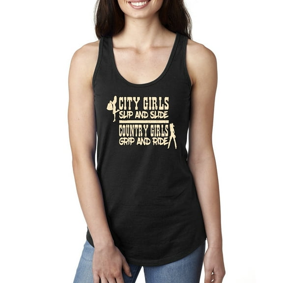 Wild Bobby, City Girls Slip & Slide, Country Girls Grip & Ride, Pop Culture, Women Racerback Tank Top, Black, Small