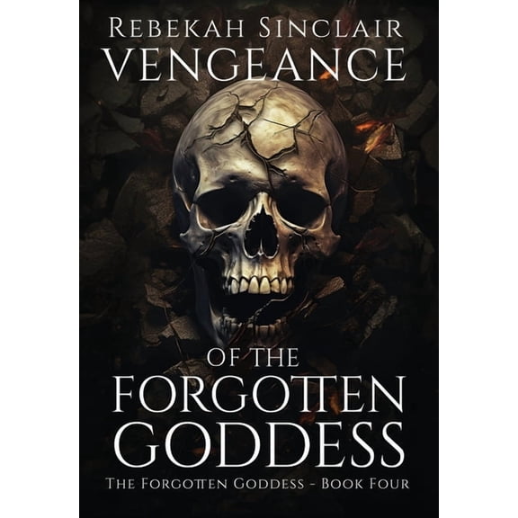 Vengeance of the Forgotten Goddess, (Hardcover)