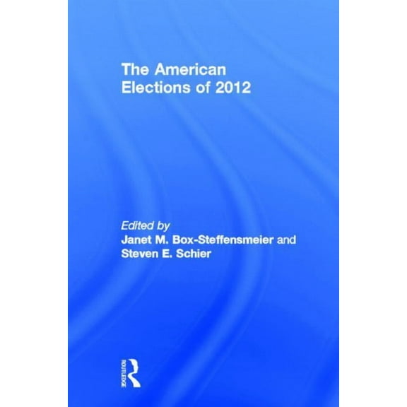 The American Elections of 2012, (Hardcover)