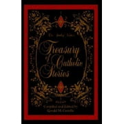 Pre-Owned Our Sunday Visitor's Treasury of Catholic Stories (Paperback) 0879739797 9780879739799