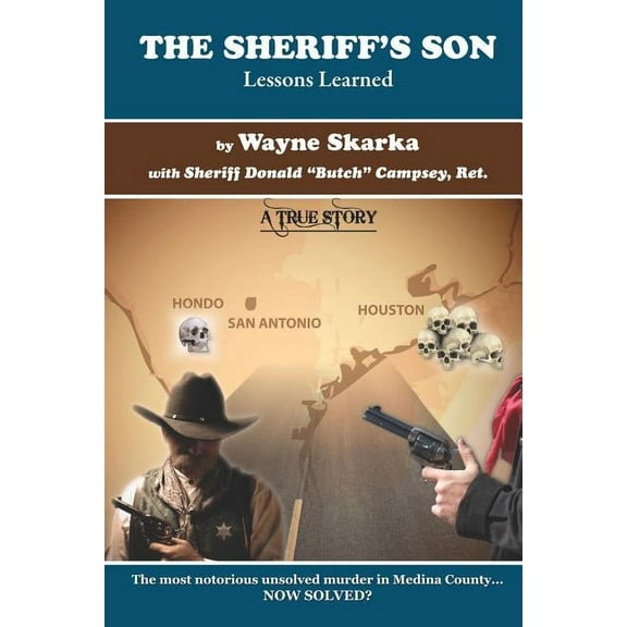 The Sheriff's Son: Lessons Learned, (Paperback)
