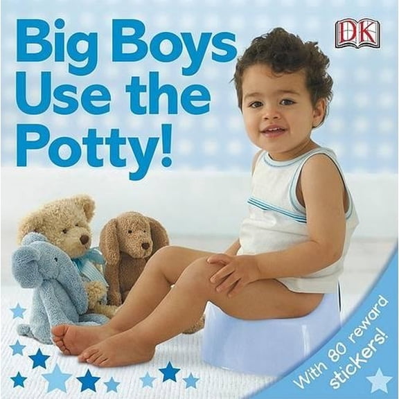 Pre-Owned Big Boys Use the Potty! [With Stickers]