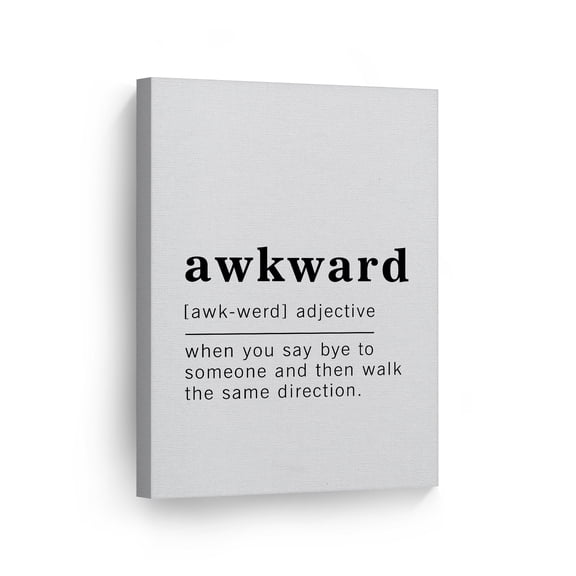 Smile Art Design Funny Adjective Noun Dictionary Definition of Awkward Canvas Print Inspirational Quote Sign Office Living Room Bedroom Bathroom Wall Decor Wall Art Ready to Hang Made in USA 12x8