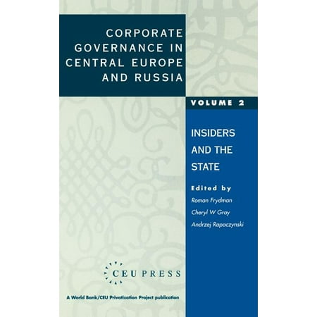 Central European University Press Books: Corporate Governance in Central Europe and Russia: Banks, Funds, and Foreign Investors #1 (Hardcover)