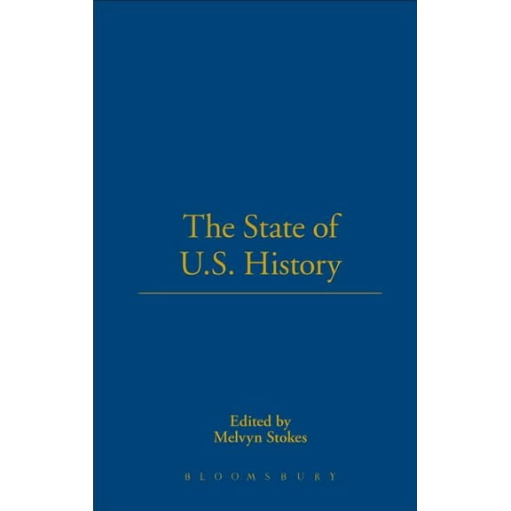 The State of U.S. History, (Hardcover)