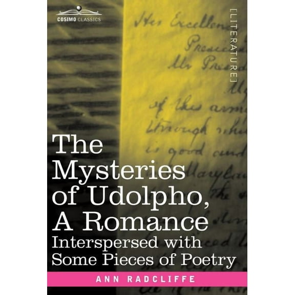 The Mysteries of Udolpho, a Romance (Hardcover)