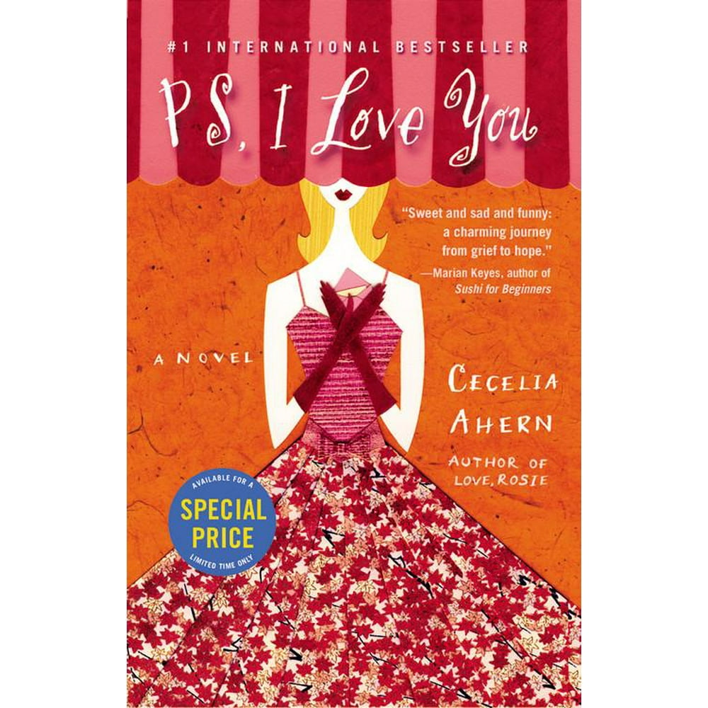 PS, I Love You A Novel