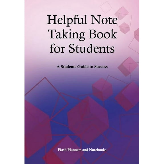 Helpful Note Taking Book for Students: A Students Guide to Success (Paperback)