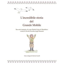 L'incredibile storia del Grande Mobile, (Paperback)