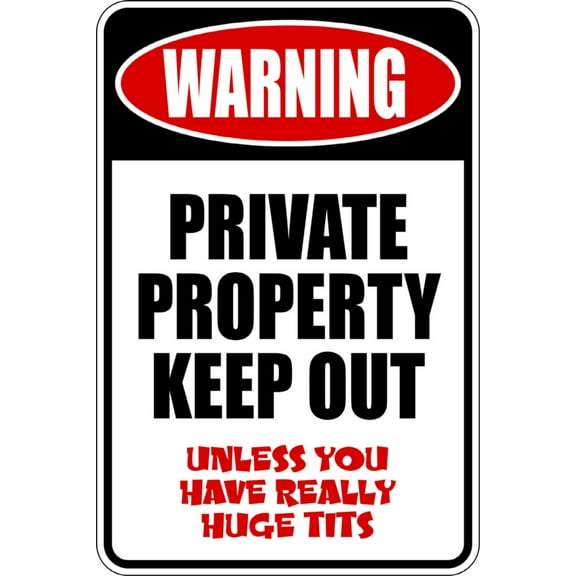 New Wall Ideas Warning Private Property Signs 9 X18"