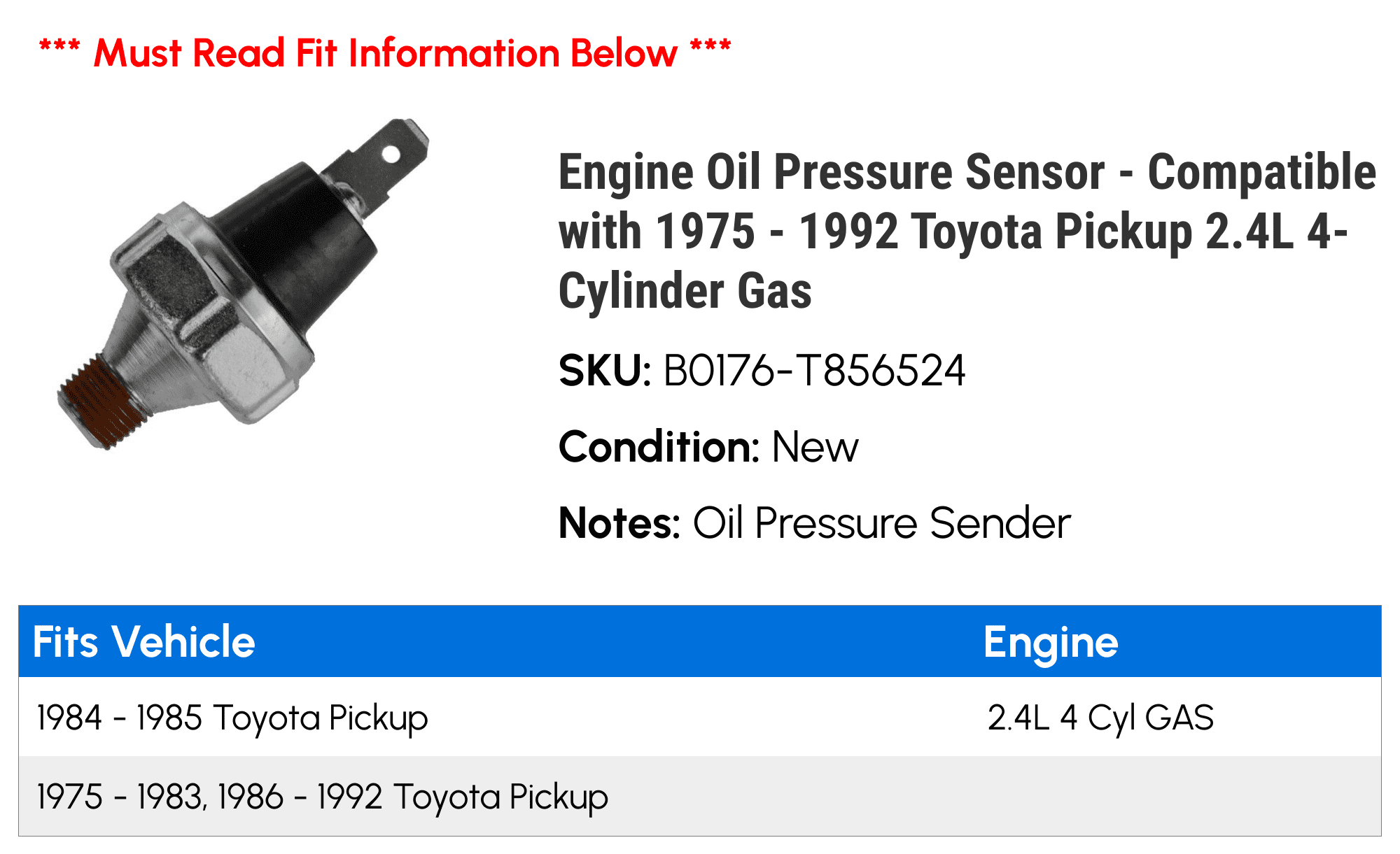 Engine Oil Pressure Sensor - Compatible with 1975 - 1992 Toyota Pickup 2.4L 4-Cylinder Gas 1976 1977 1978 1979 1980 1981 1982 1983 1984 1985 1986 1987 1988 1989 1990 1991