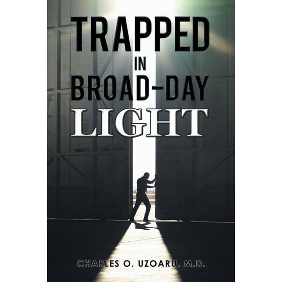Trapped in Broad-day Light