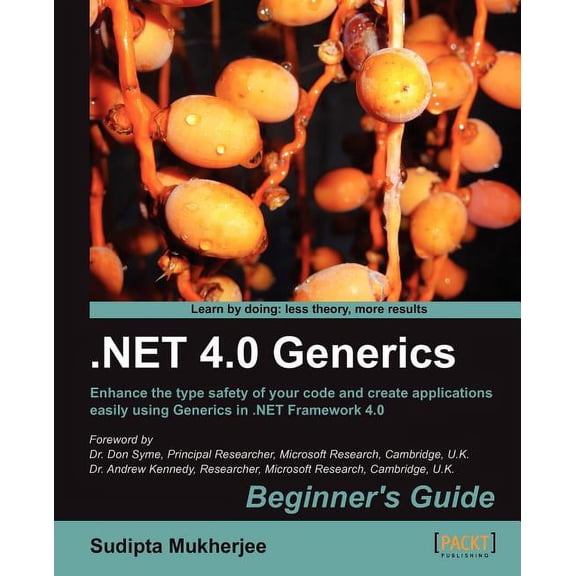 .Net Generics 4.0 Beginner's Guide, (Paperback)