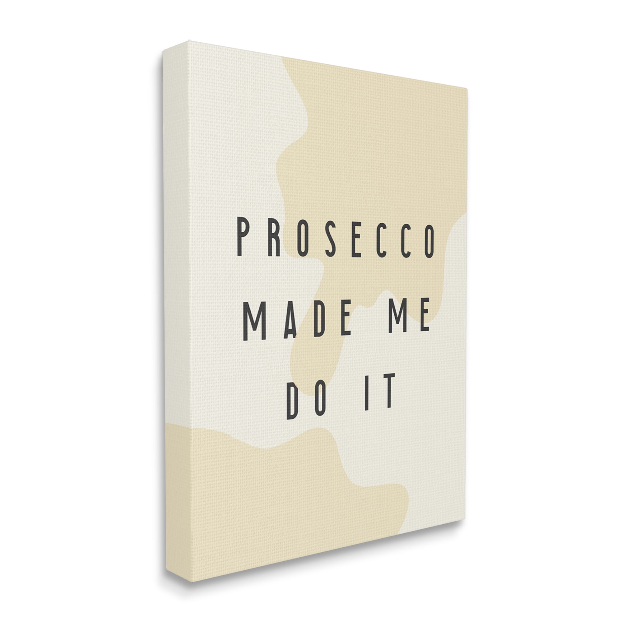 Stupell Industries Prosecco Made Me Do It Phrase Abstract Pattern, 36 x 48, Design by Daphne Polselli