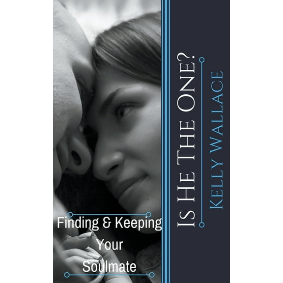 Is He The One? Finding And Keeping Your Soulmate, (Paperback)