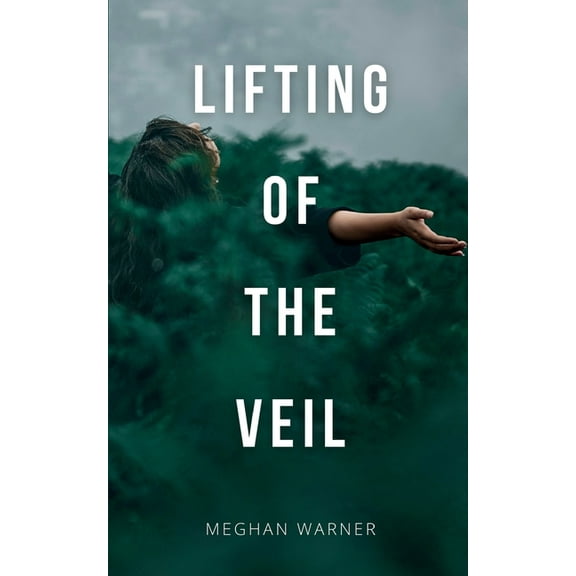 Lifting of the Veil, (Paperback)