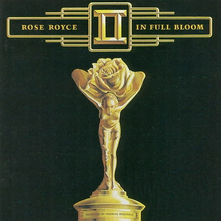 Rose Royce II: In Full Bloom (The Best Of Rose Royce)